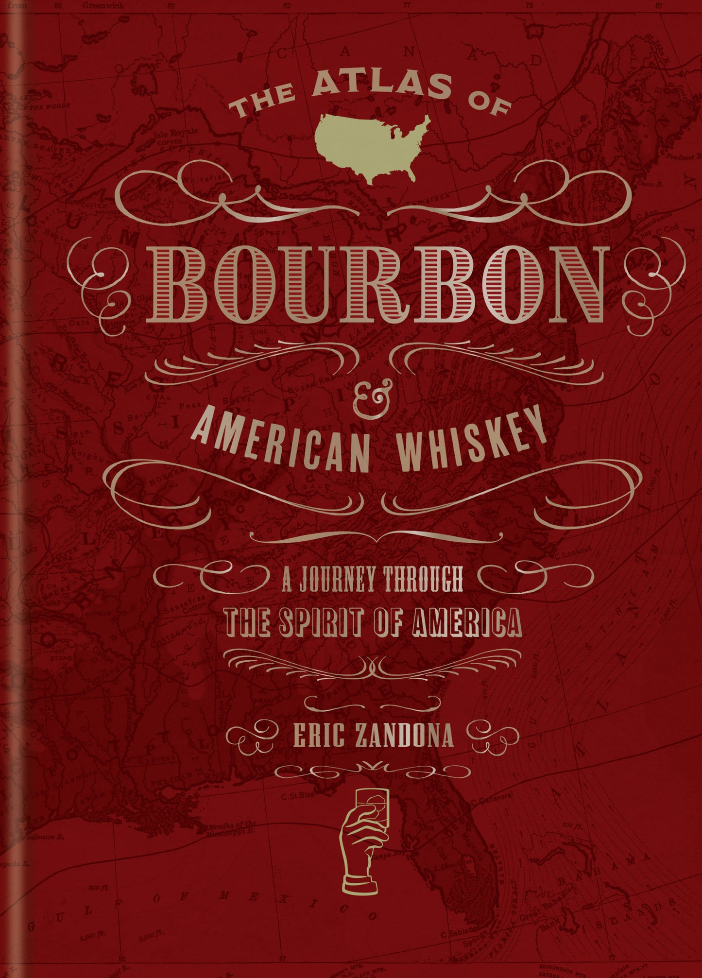 L'Atlas du Bourbon et du Whisky Américain