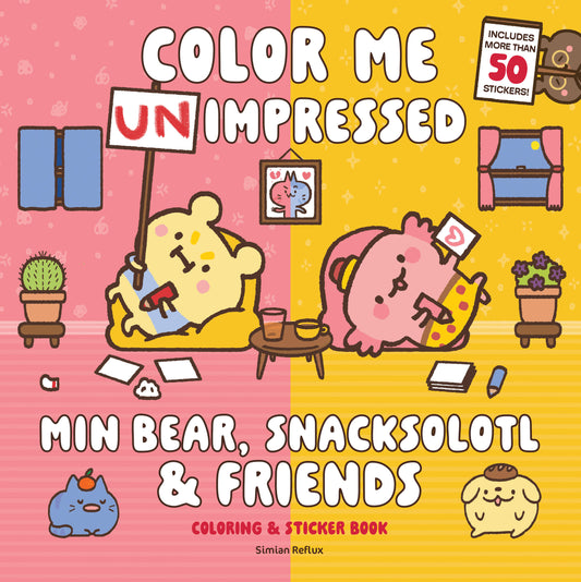 Min Bear, Snacksolotl &amp; Friends Coloring &amp; Sticker Book