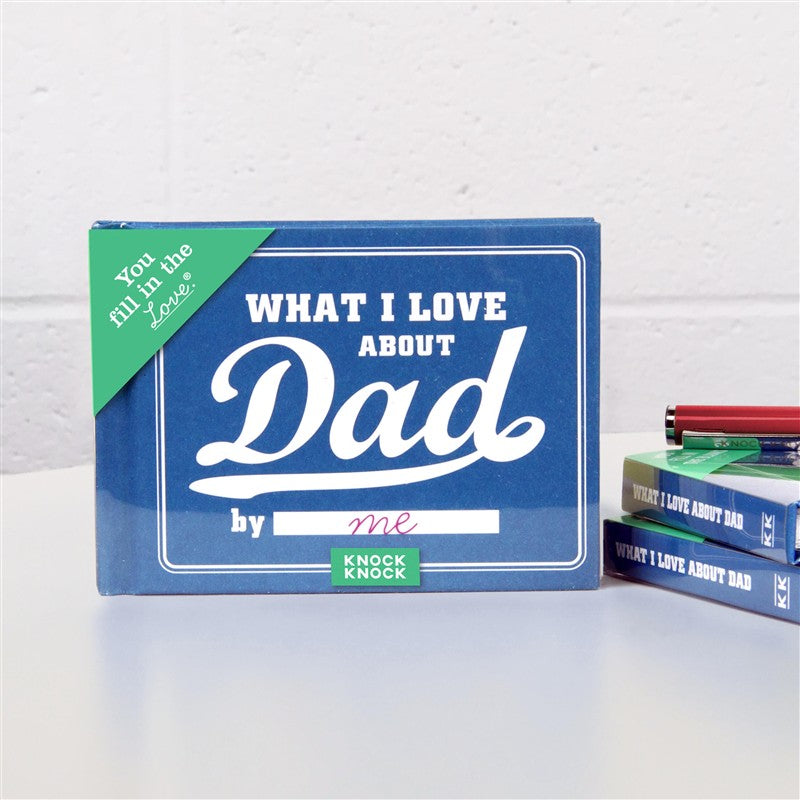 What I Love about Dad Fill in the Love Book