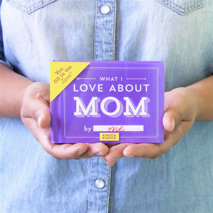 What I Love about Mom Fill in the Love Book