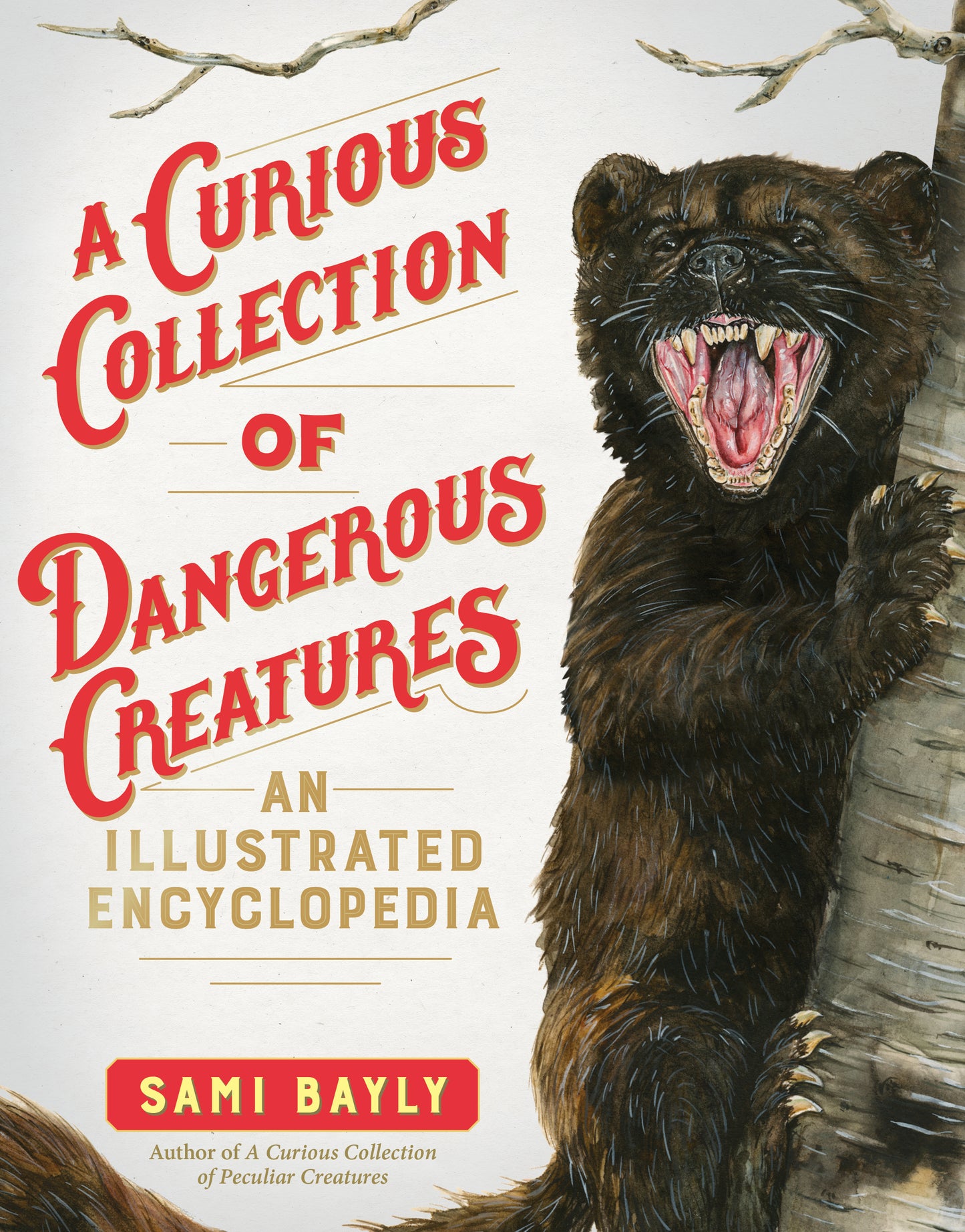 A Curious Collection of Dangerous Creatures