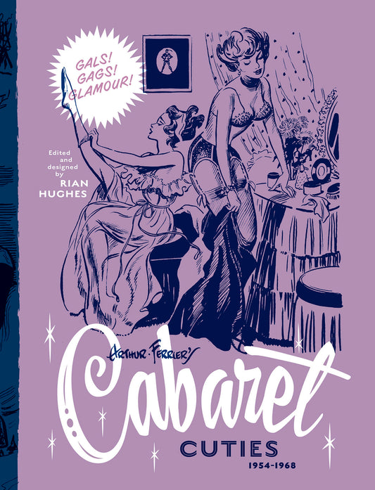 Arthur Ferrier’s Cabaret Cuties 1954-1968