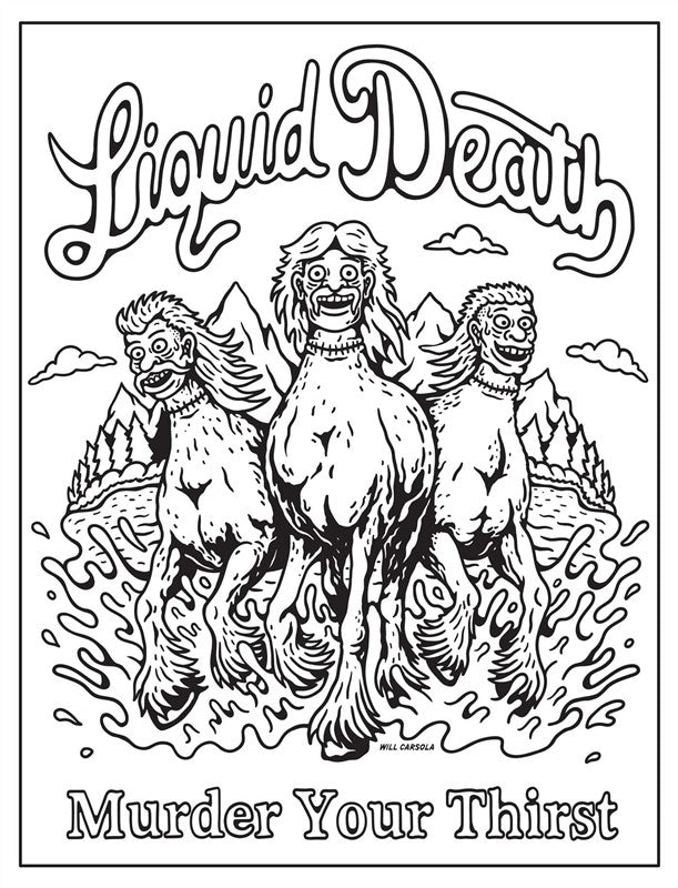 Liquid Death: The Official Coloring Book
