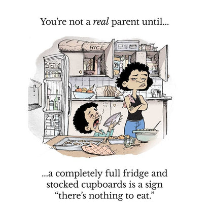 You're Not a Real Parent Until...