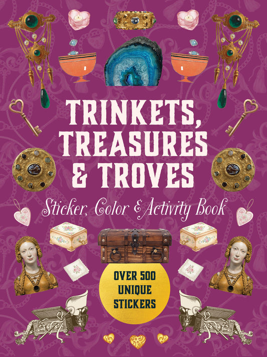 Trinkets, Treasures &amp; Troves Sticker, Color &amp; Activity Book
