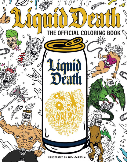 Liquid Death: The Official Coloring Book