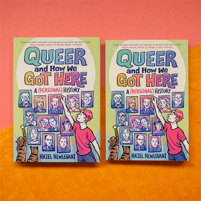 Queer and How We Got Here