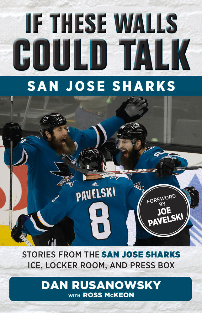 If These Walls Could Talk: San Jose Sharks