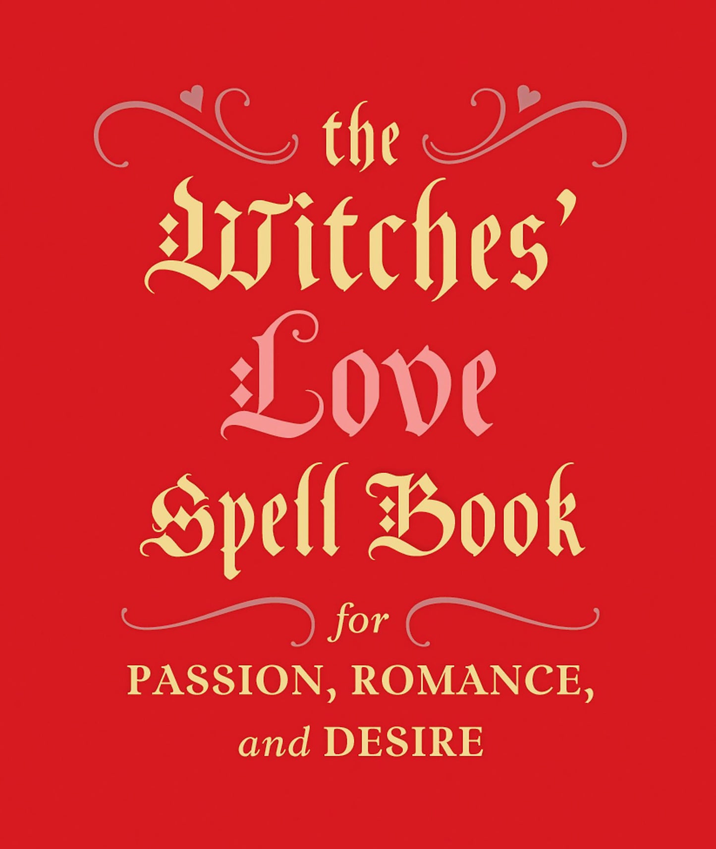 The Witches' Love Spell Book