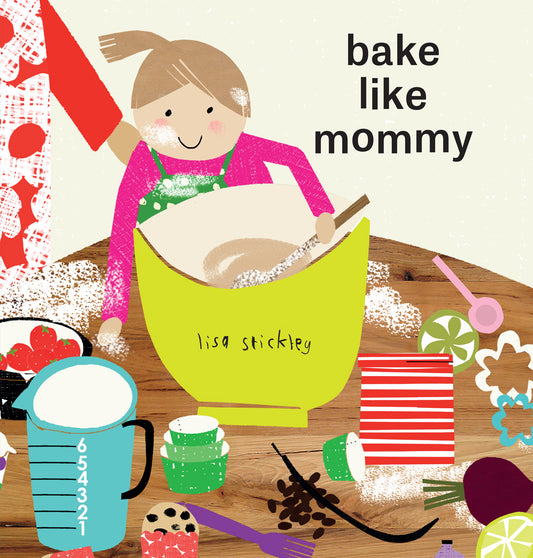 Bake Like Mommy