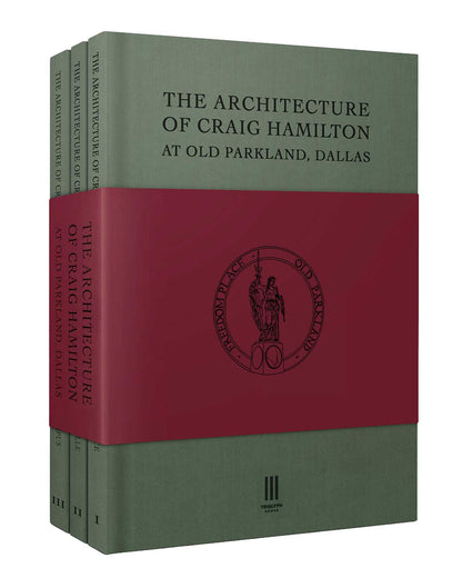 The Architecture of Craig Hamilton at Old Parkland, Dallas  3 Vol Set