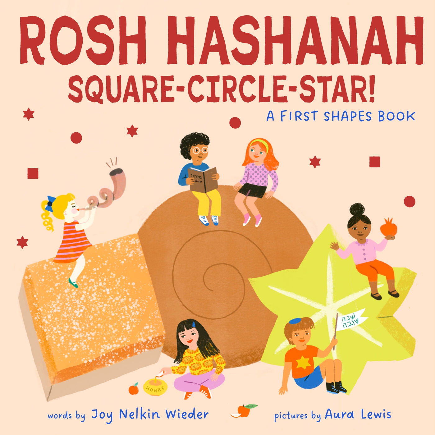 Rosh Hashanah Square-Circle-Star!: A First Shapes Book (A Jewish Holiday Concept Book)
