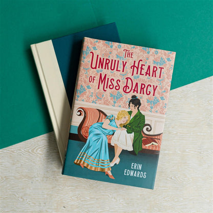 The Unruly Heart of Miss Darcy