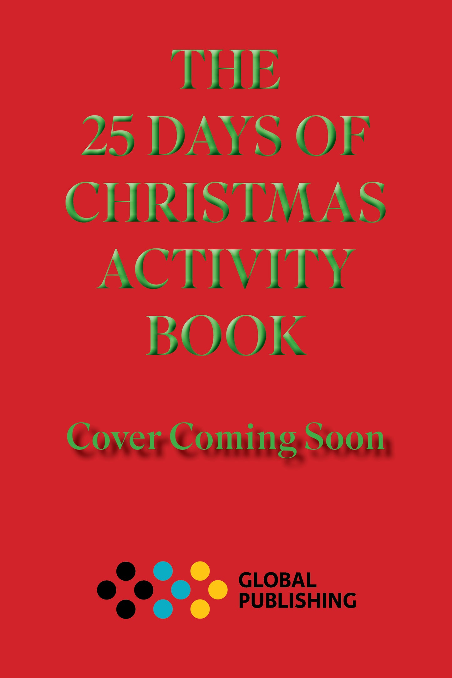 The 25 Days of Christmas Activity Book