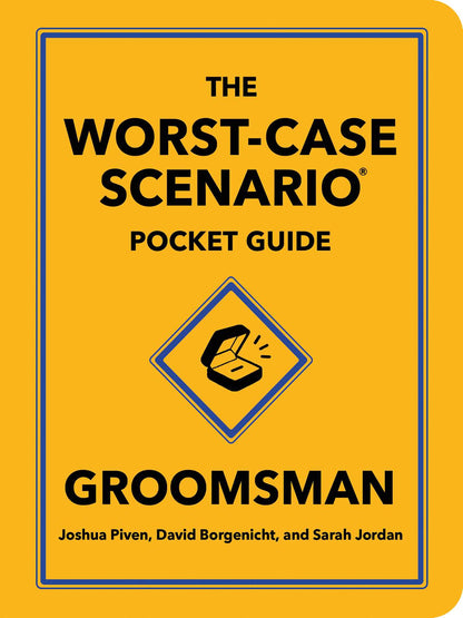 The Worst-Case Scenario Pocket Guide: Groomsman