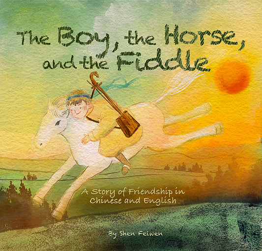 The Boy, the Horse, and the Fiddle