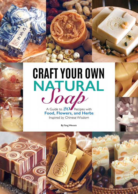 Craft Your Own Natural Soap