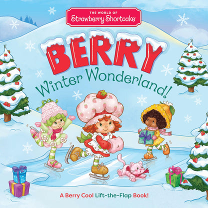 The World of Strawberry Shortcake: Berry Winter Wonderland!