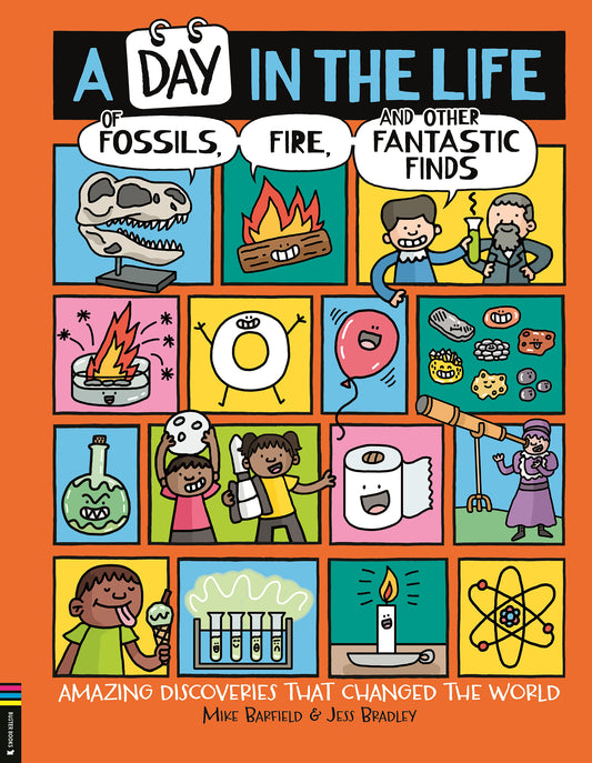 A Day in the Life of Fossils, Fire and Other Fantastic Finds