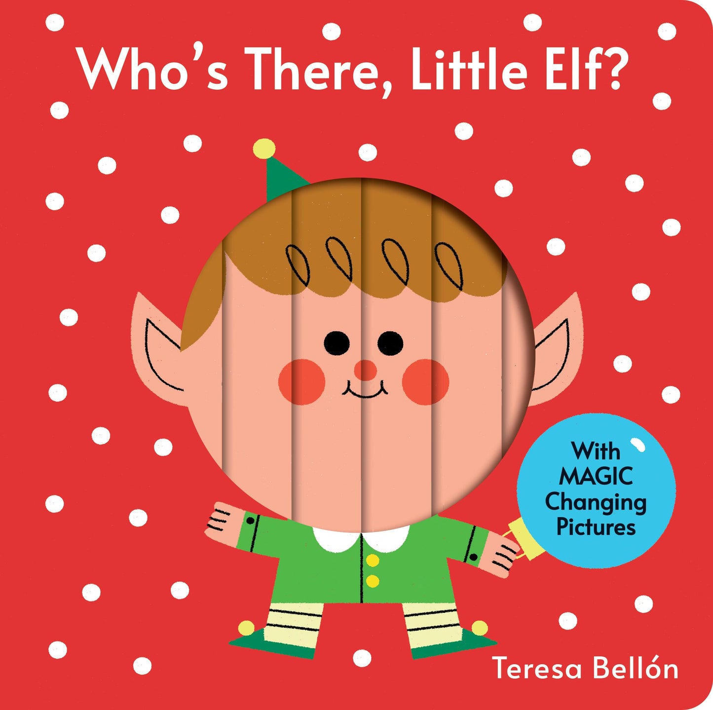 Who's There, Little Elf?