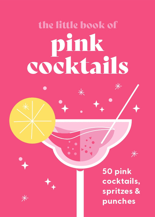 Le petit livre des cocktails roses