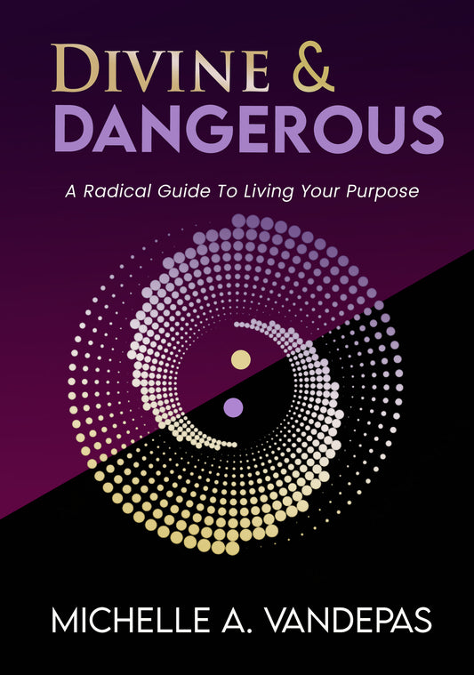 Divine and Dangerous