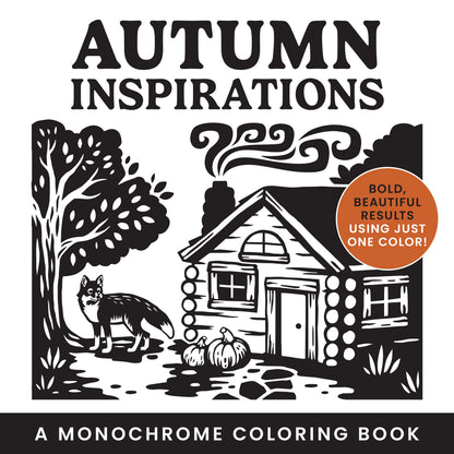Autumn Inspirations: A Monochrome Coloring Book