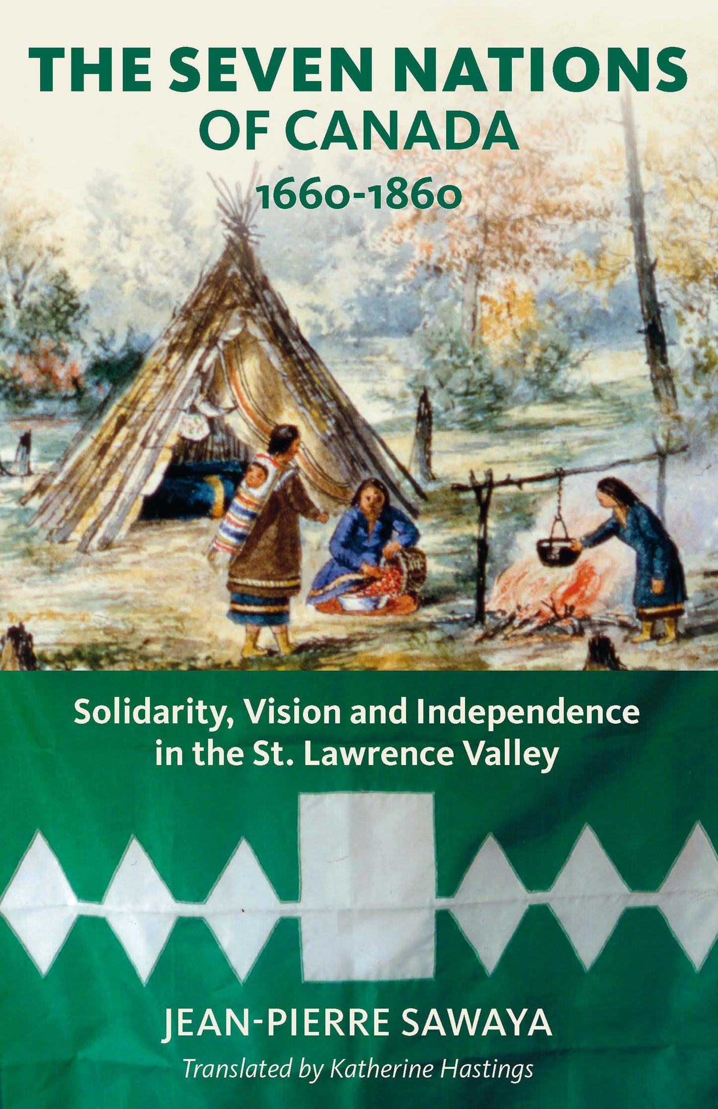 Les Sept Nations du Canada 1660-1860