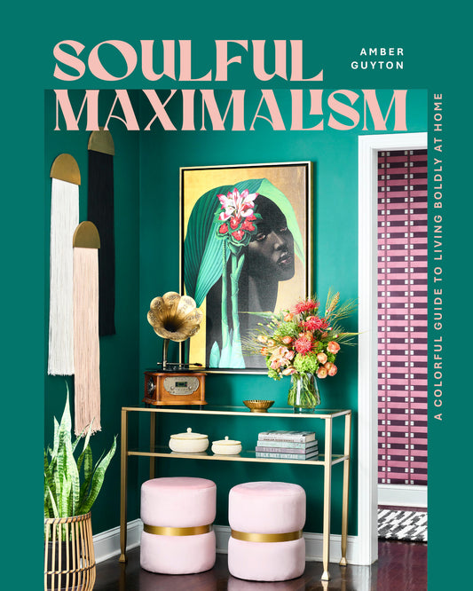 Soulful Maximalism