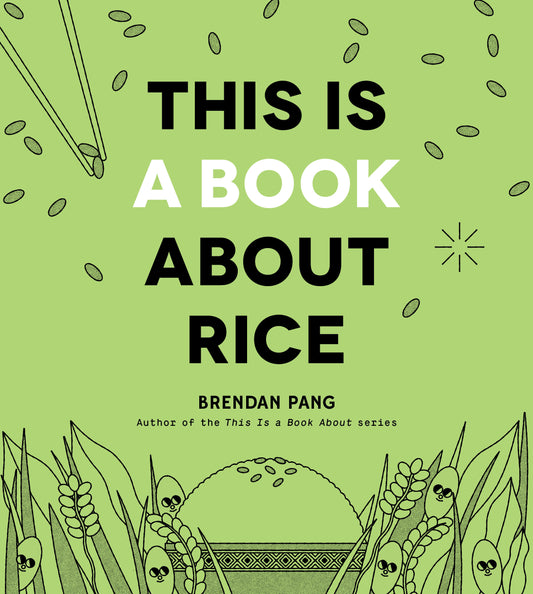This Is a Book About Rice