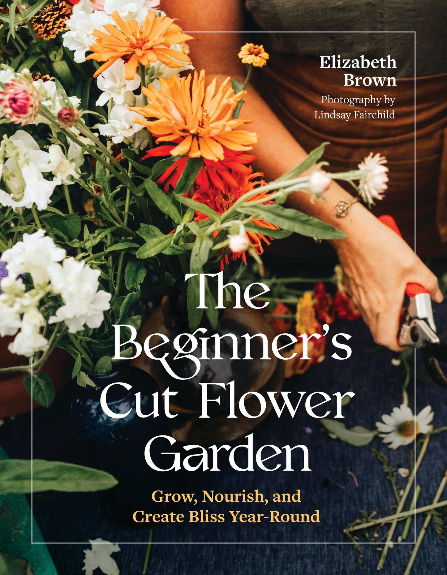 The Beginner’s Cut Flower Garden