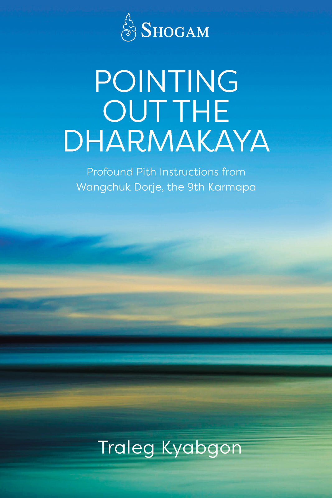 Pointing Out the Dharmakaya