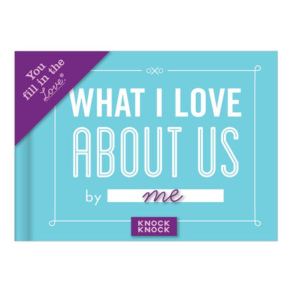 What I Love about Us Fill in the Love Book
