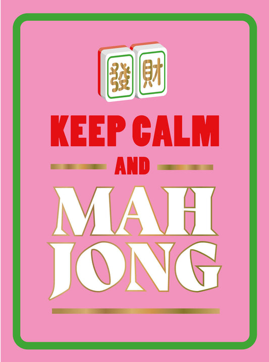 Keep Calm and Mahjong