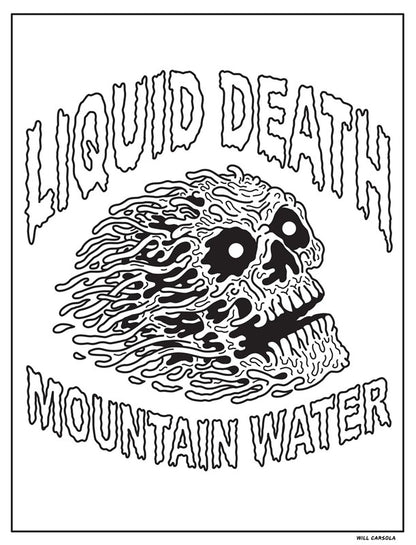 Liquid Death: The Official Coloring Book