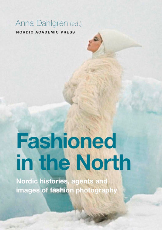 Fashioned in the North