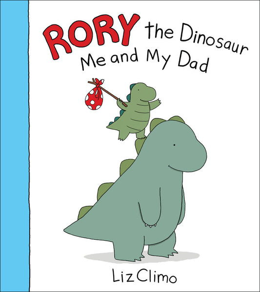 Rory le dinosaure : mon père et moi