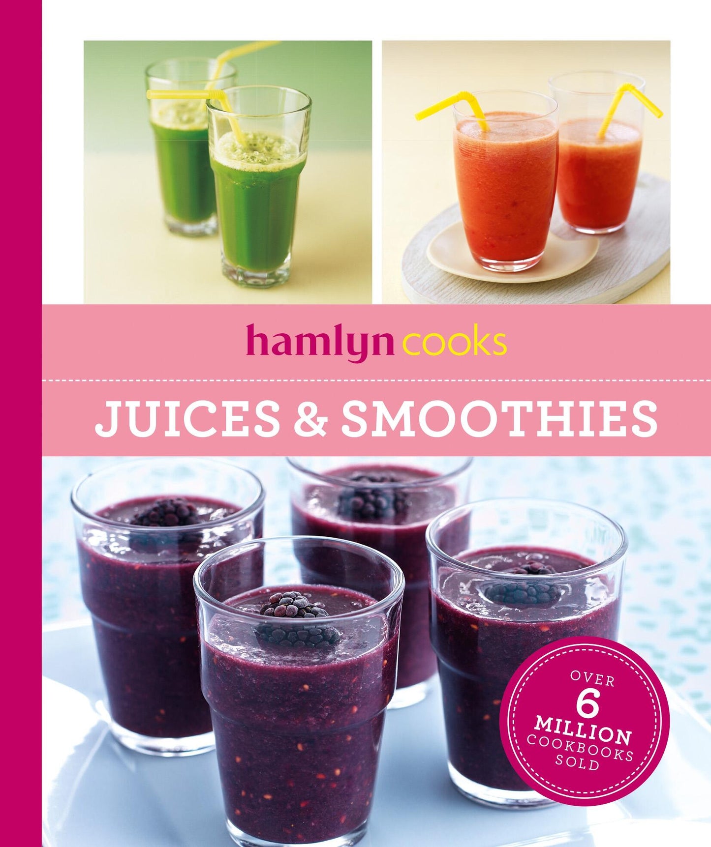 Hamlyn Cooks: Juices &amp; Smoothies