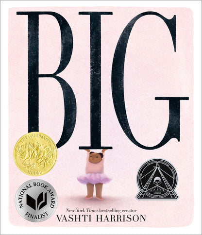 Big (médaillée Caldecott et titre honorifique Coretta Scott King)