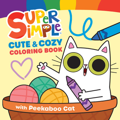 Super Simple Cute &amp; Cozy Coloring Book with Peekaboo Cat