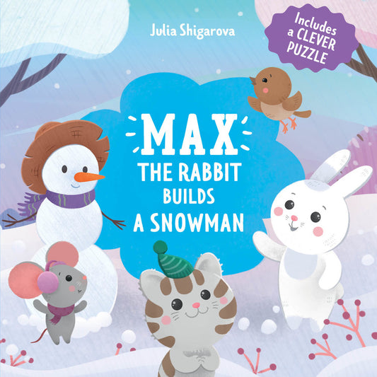 Max le lapin construit un bonhomme de neige