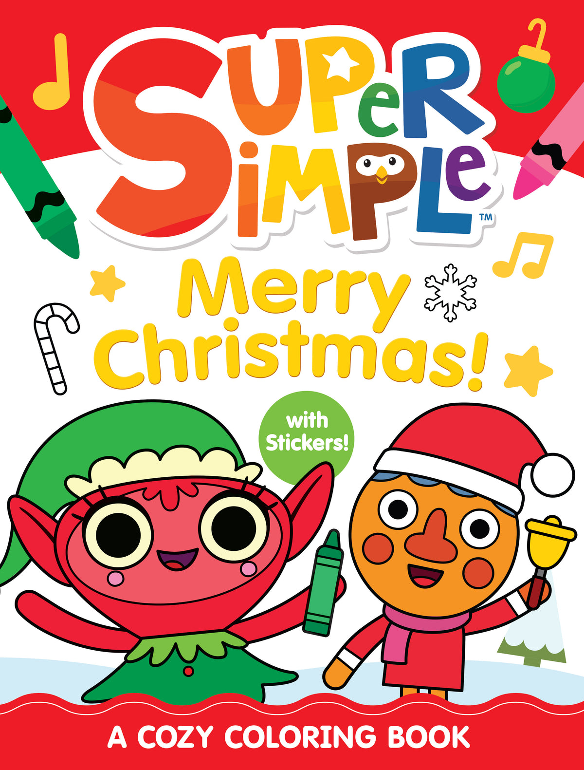 Super Simple Merry Christmas! A Cozy Coloring Book with Stickers!