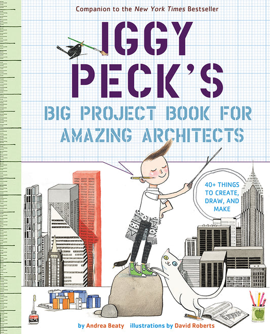 Le grand livre de projets d'Iggy Peck pour des architectes exceptionnels