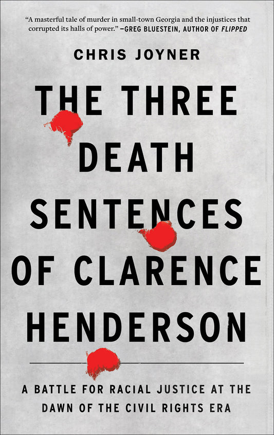 The Three Death Sentences of Clarence Henderson