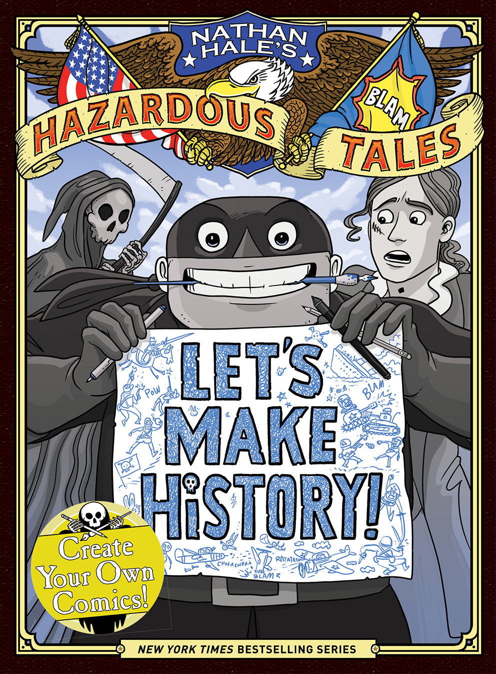 Faisons l'Histoire ! (Les récits périlleux de Nathan Hale)