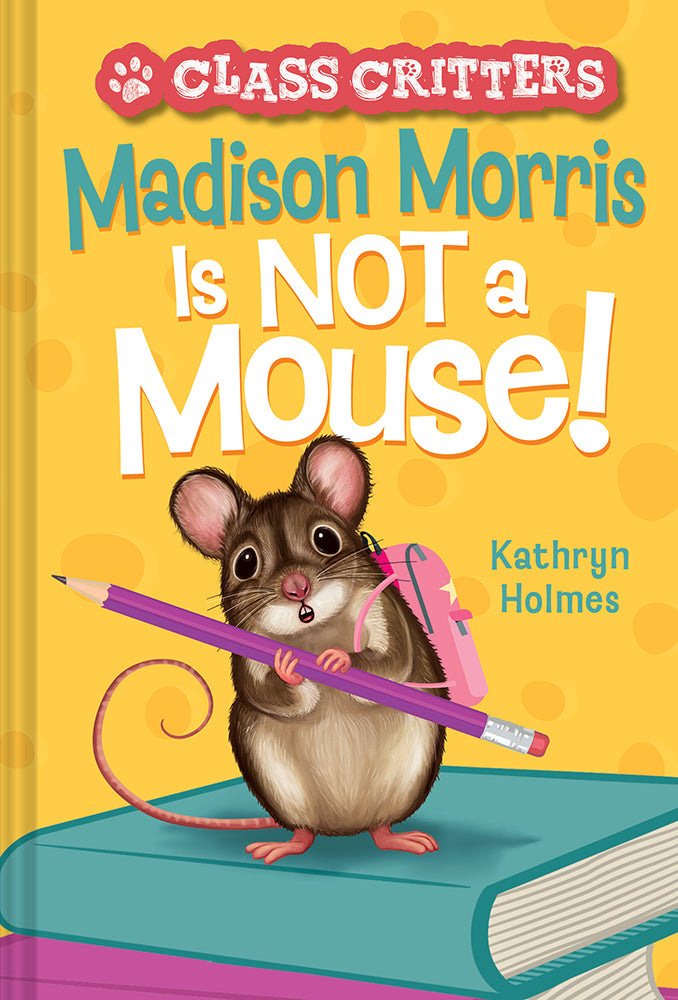 Madison Morris Is NOT a Mouse!