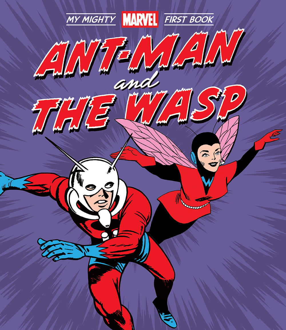 Ant-Man and the Wasp: My Mighty Marvel First Book